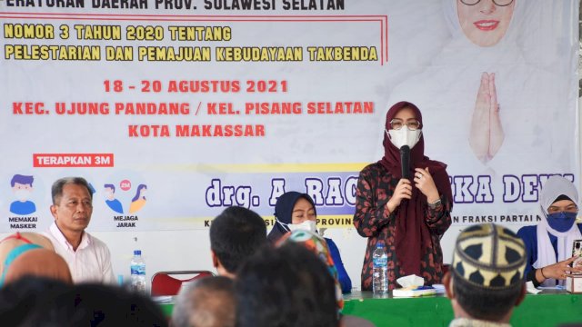 Ketua Komisi B DPRD Sulsel, Andi Rachmatika Dewi sosialisasikan Perda Pelestarian dan Pemajuan Kebudayaan tak Benda, di Gedung Muhammadiyah, Jl Gunung Lompo Battang Makassar, Sabtu (18/9/2021).