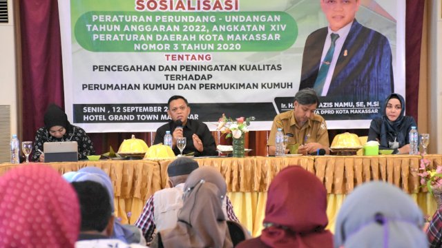 Anggota DPRD Makassar, Azis Namu sosialisasikan Perda Pencegahan dan Peningkatan Kualitas Terhadap Perumahan Kumuh dan Permukiman Kumuh, di Hotel Grand Town, Senin (12/9/2022).