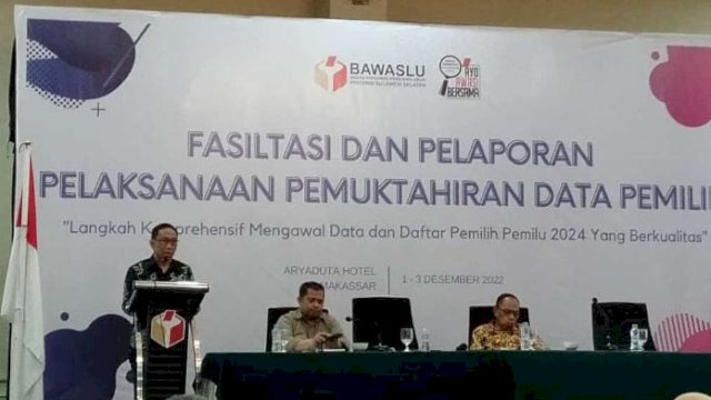 Bawaslu Sulsel Gelar Fasilitasi dan Pelaporan Pelaksanaan Pemuktahiran Data Pemilih